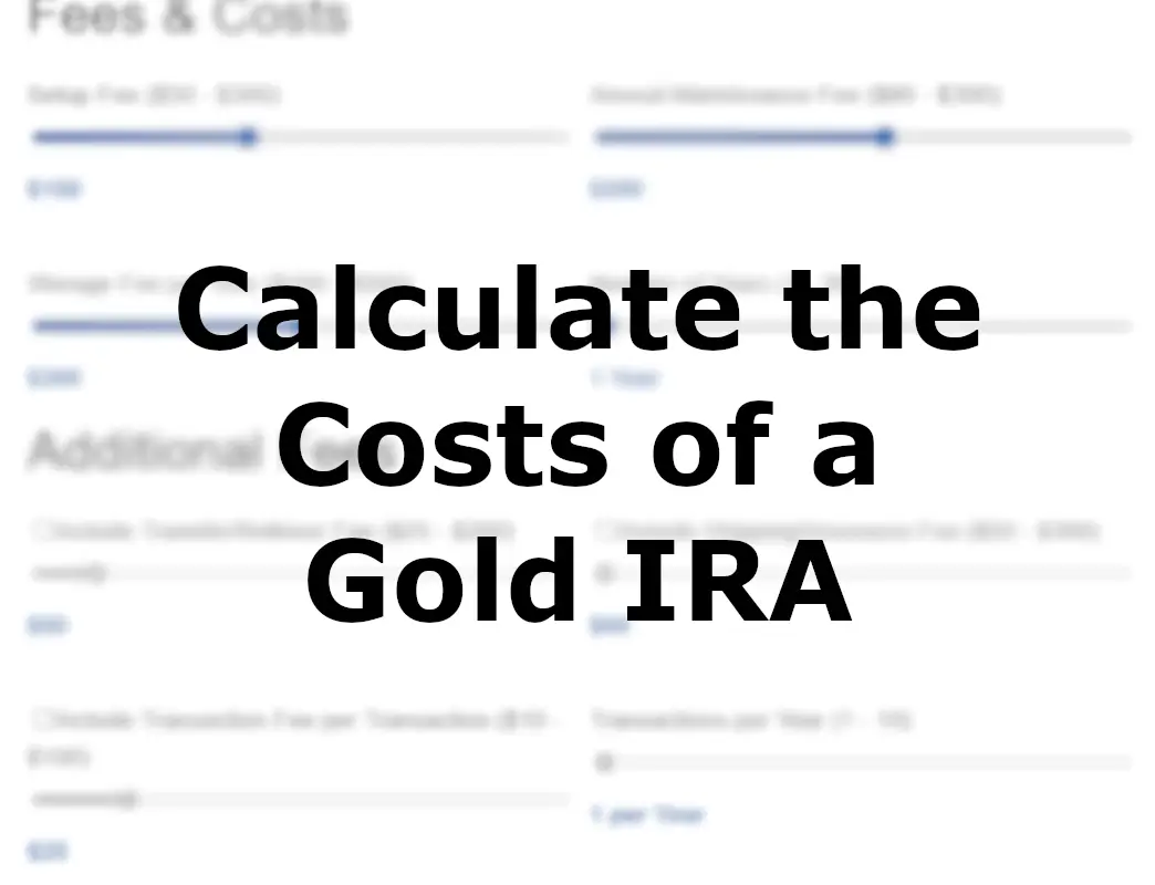 Focus on the User's Gold IRA Calculator
