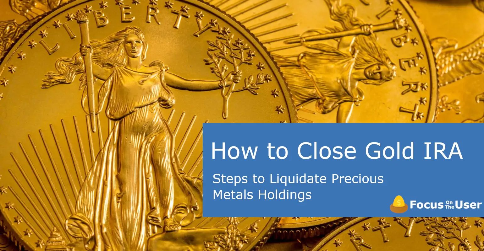 Close Gold IRA