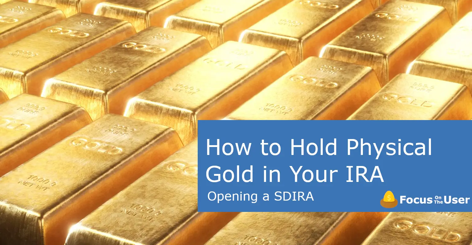 Holding Physical Gold in IRA Holding Physical Gold in IRA