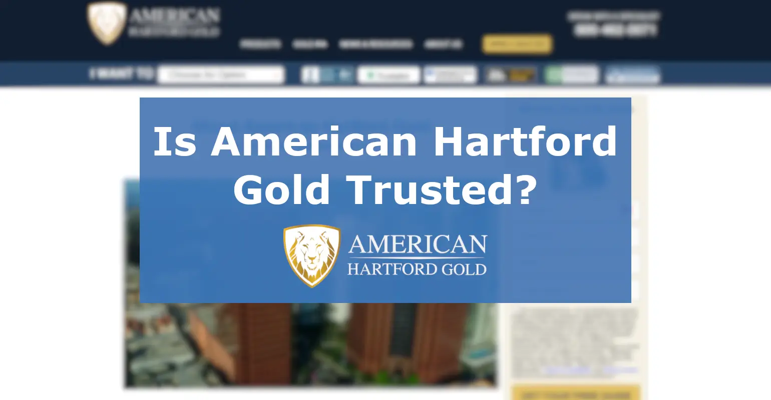 Is American Hartford Gold Trusted?