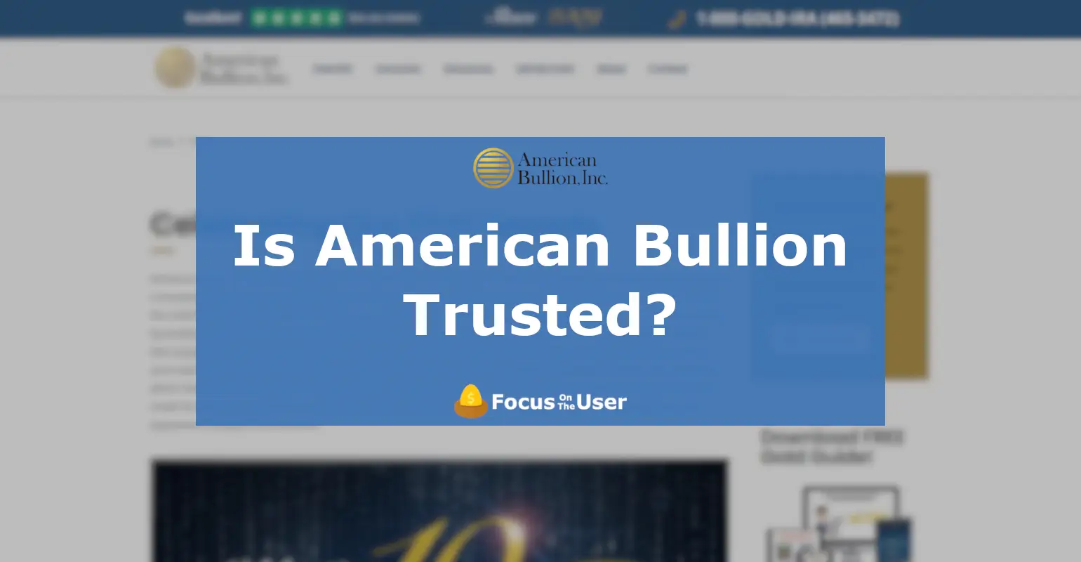 Is American Bullion Trusted?